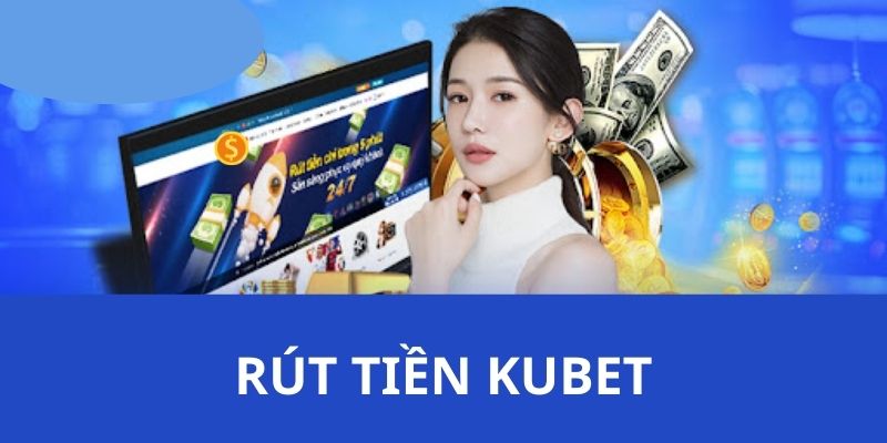 Những lỗi thường xuyên gặp phải trong quá trình rút tiền tại KUBET 